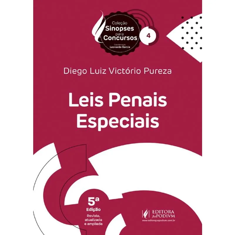 Sinopses para Concursos - Volume 4 - Leis Penais Especiais - 5ª Edição (2025)