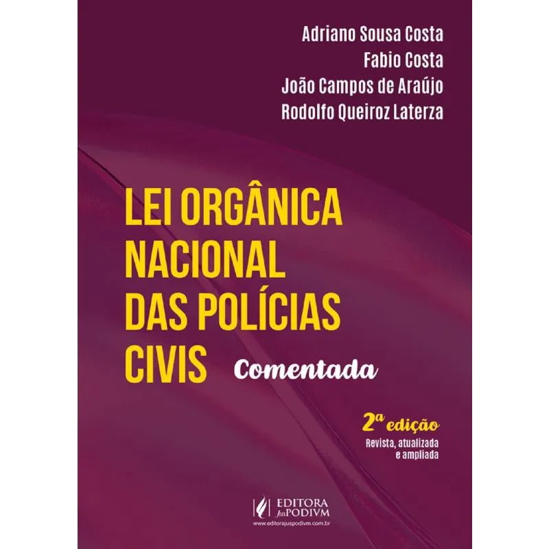 Lei Orgânica Nacional das Polícias Civis Comentada - 2ª Edição (2025)