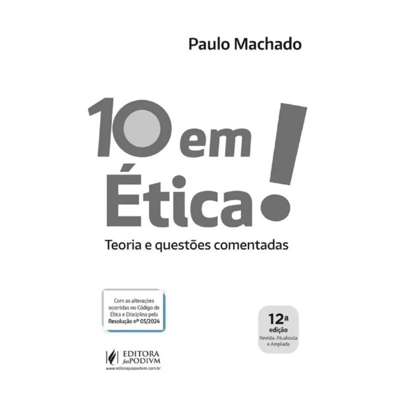 10 em Ética - 12ª Edição (2025)