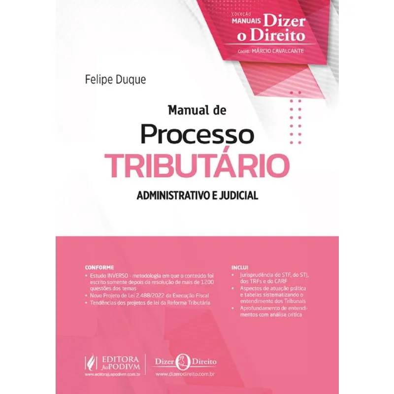 Manual de Processo Tributário: Administrativo e Judicial (2025)