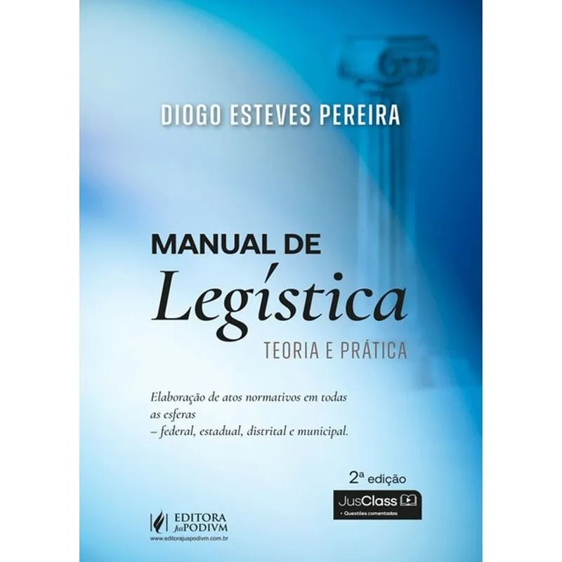MANUAL DE LEGÍSTICA (TÉCNICA LEGISLATIVA) - TEORIA E PRÁTICA - 2027