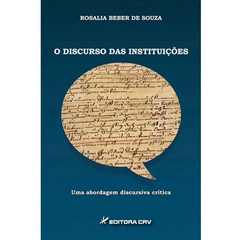 Livro - O discurso das instituições uma abordagem discursiva crítica
