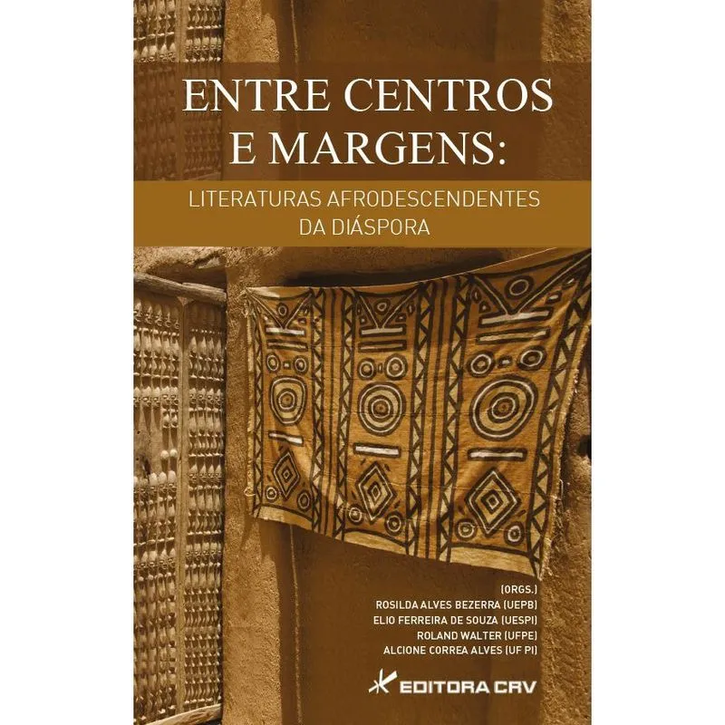 Livro - Entre centros e margens: literaturas afrodescendentes da diáspora