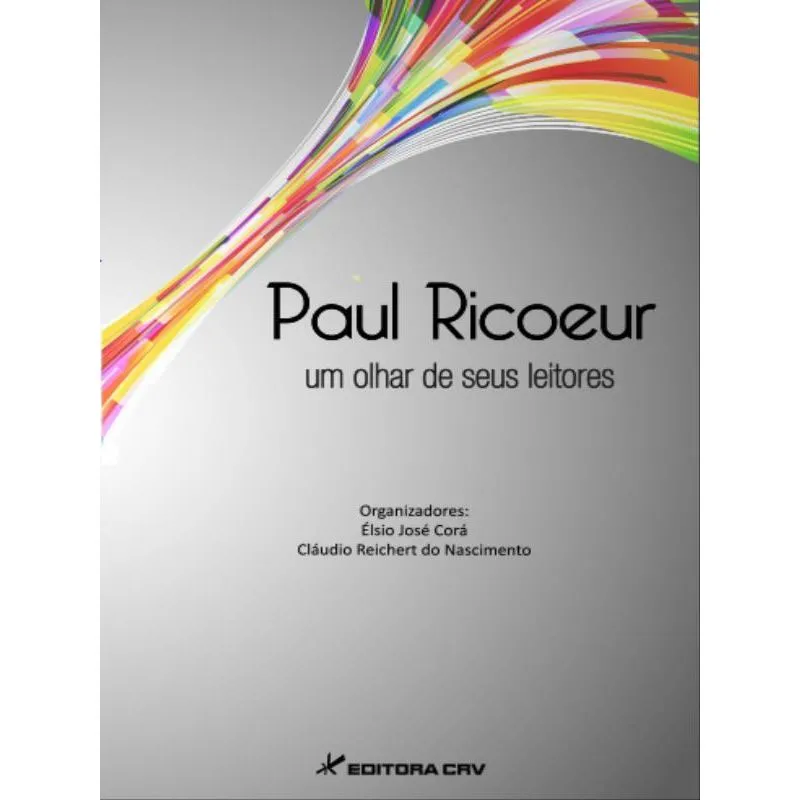 PAUL RICOEUR UM OLHAR DE SEUS LEITORES