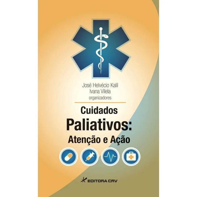 Livro - Cuidados paliativos: atenção e ação