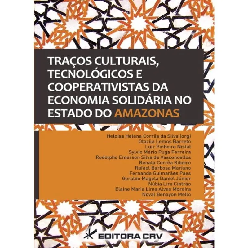 Livro - Traços culturais, tecnológicos e cooperativistas da economia solidária no estado do amazonas