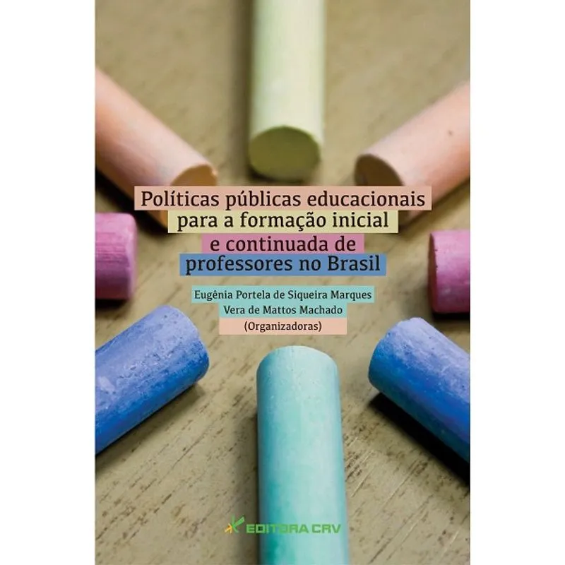 Livro - Políticas públicas educacionais para a formação inicial e continuada de professores no brasil