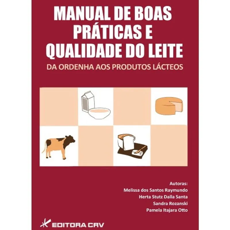 Livro - Manual de boas práticas e qualidade do leite: da ordenha aos produtos lácteos