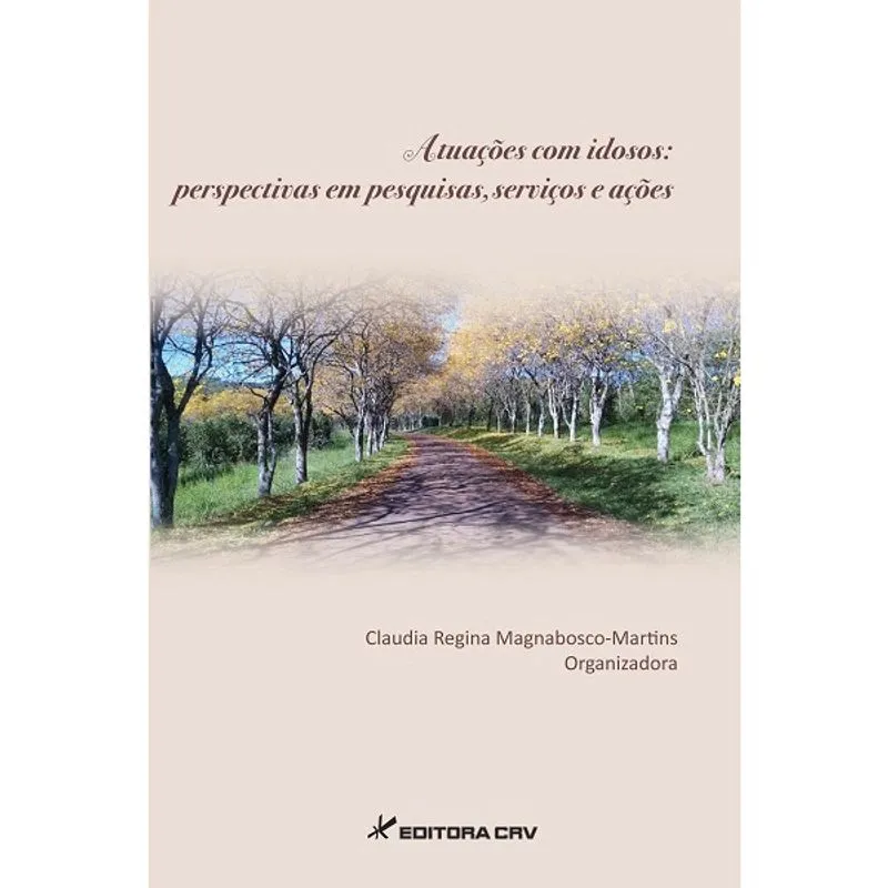 Livro - Atuações com idosos: perspectivas em pesquisas, serviços e ações