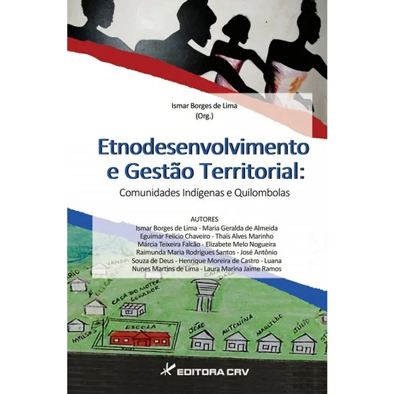 Livro - Etnodesenvolvimento e gestão territorial: comunidades indígenas e quilombolas