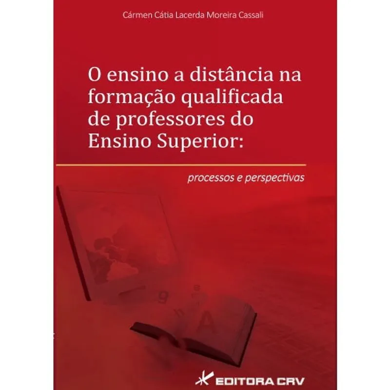 Livro - O ensino a distância na formação qualificada de professores do ensino superior: processos e perspectivas