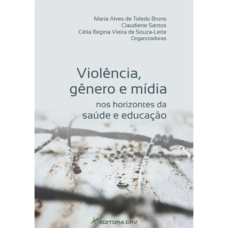 Livro - Violência, gênero e mídia nos horizontes da saúde e educação