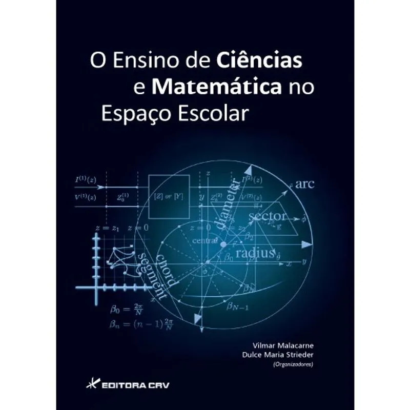 Livro - O ensino de ciências e matemática no espaço escolar