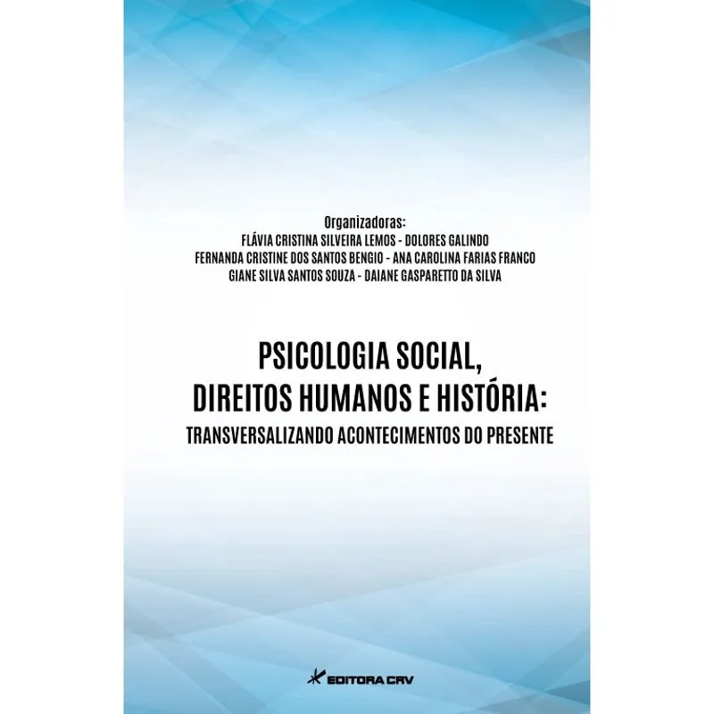 Livro - Psicologia social, direitos humanos e história: transversalizando acontecimentos do presente