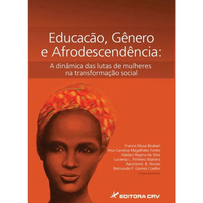 Livro - Educação, gênero e afrodescendência: a dinâmica das lutas de mulheres na transformação social