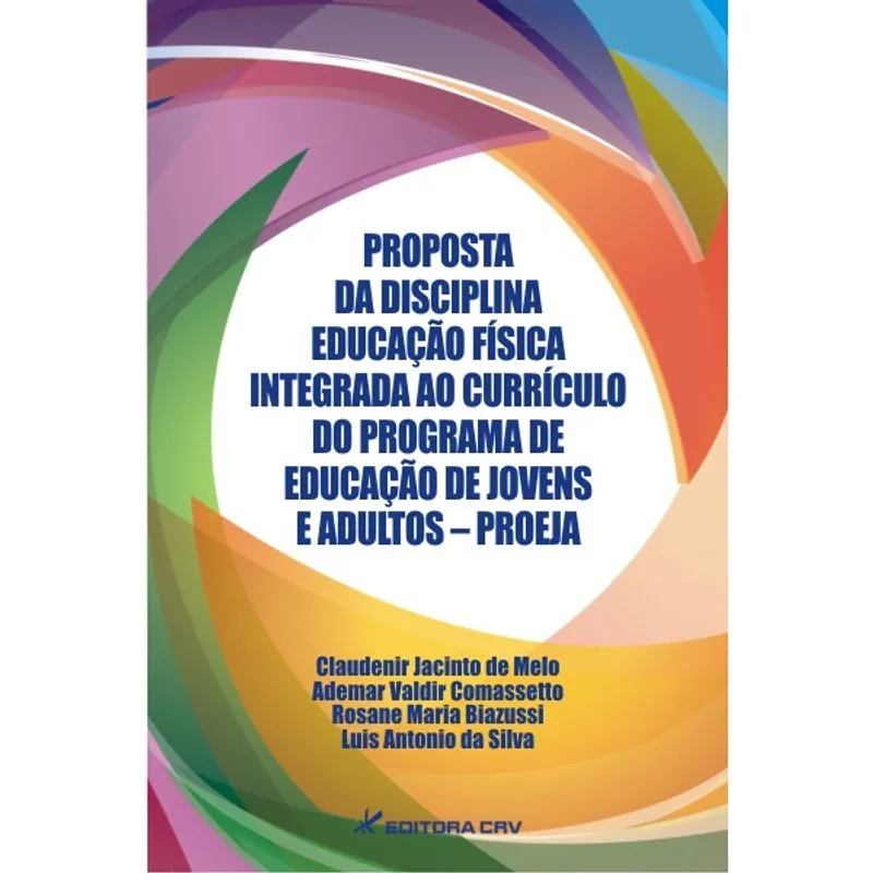 Livro - Proposta da disciplina educação física integrada ao currículo do programa de educação de jovens e adultos proeja