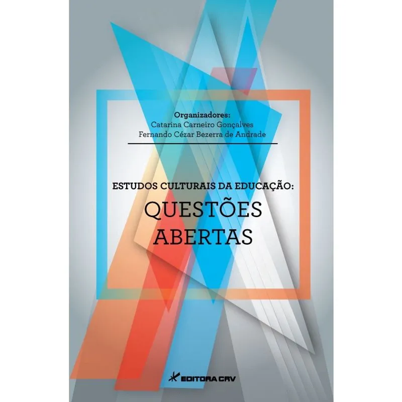 Livro - Estudos culturais da educação: questões abertas