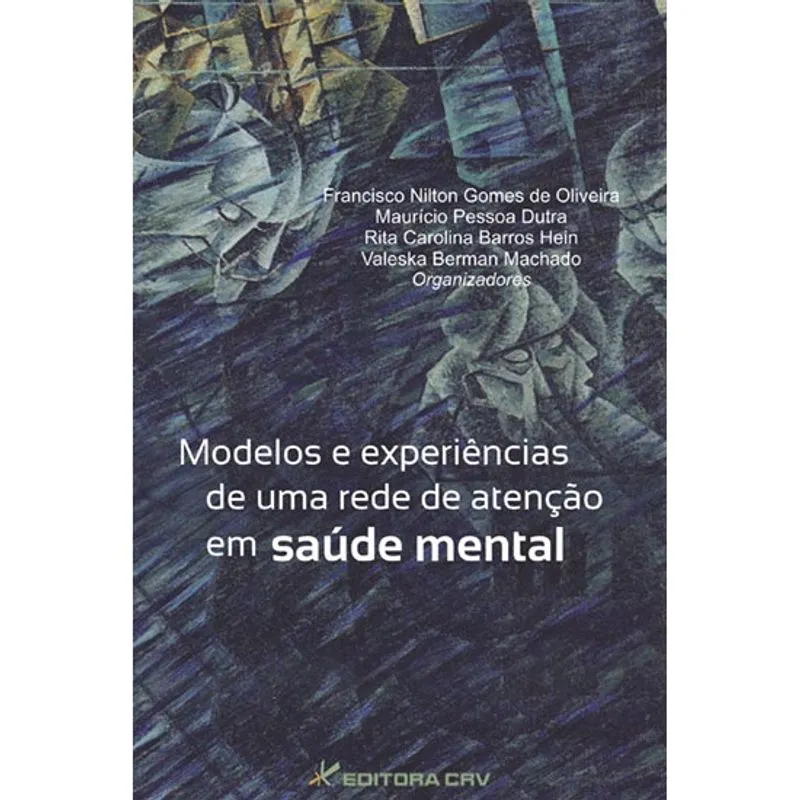 Livro - Modelos e experiências de uma rede de atenção em saúde mental