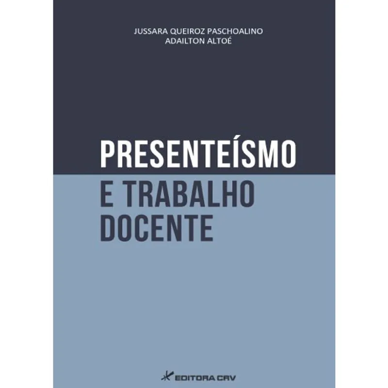 Livro - Presenteísmo e trabalho docente