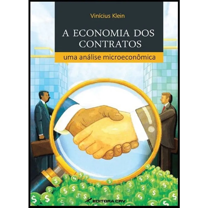 Livro - A economia dos contratos: uma análise microeconômica