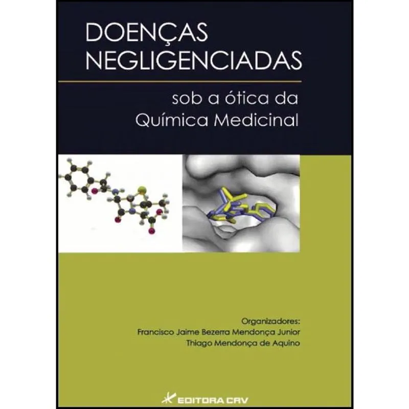 Livro - Doenças negligenciadas sob a ótica da química medicinal