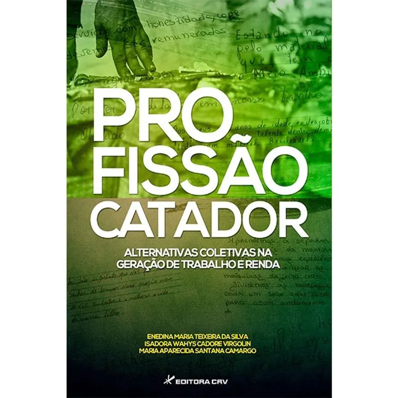 Livro - Profissão catador: alternativas coletivas na geração de trabalho e renda