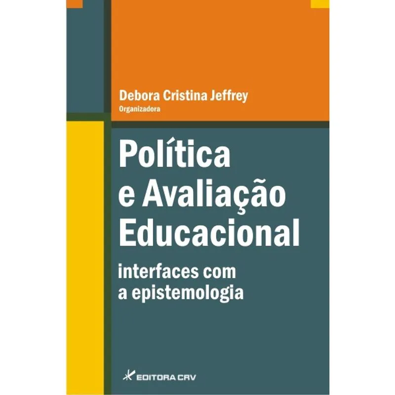 Livro - Política e avaliação educacional: interfaces com a epistemologia