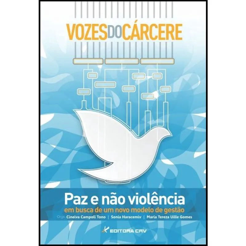Livro - Vozes do cárcere: paz e não violência em busca de um novo modelo de gestão