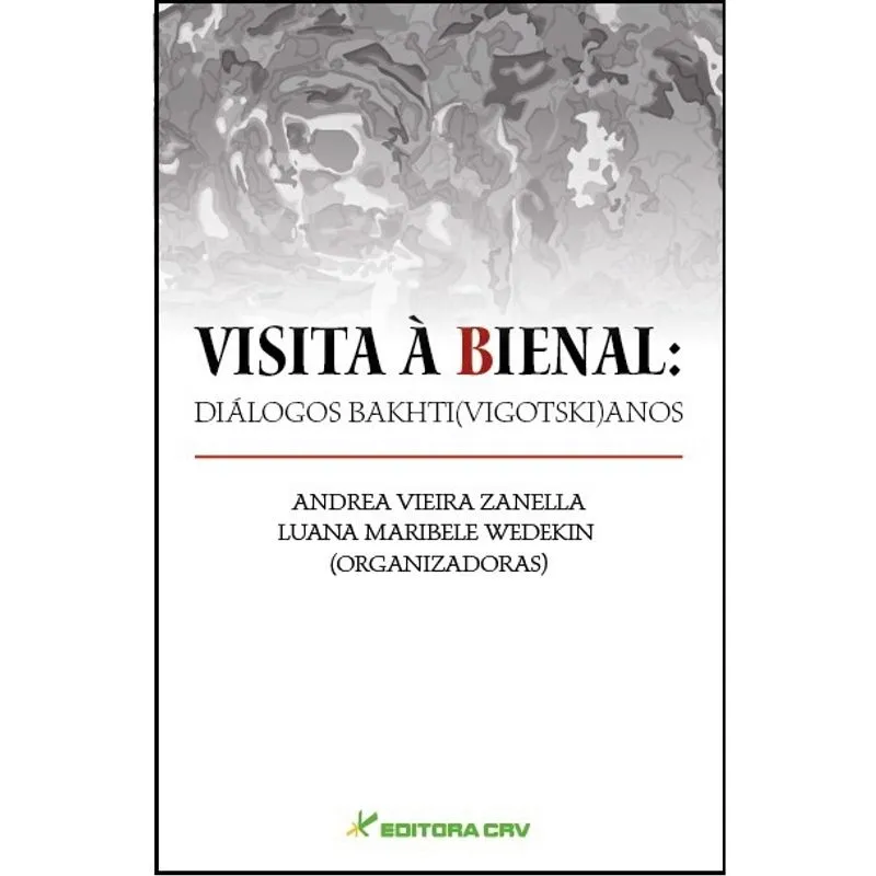 Livro - Visita à Bienal: Diálogos Bakhti(vigotski)anos