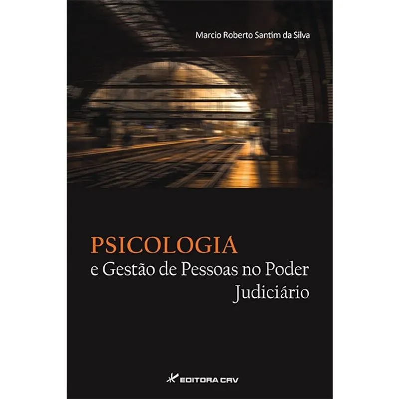 Livro - Psicologia e gestão de conflitos e pessoas no poder judiciário