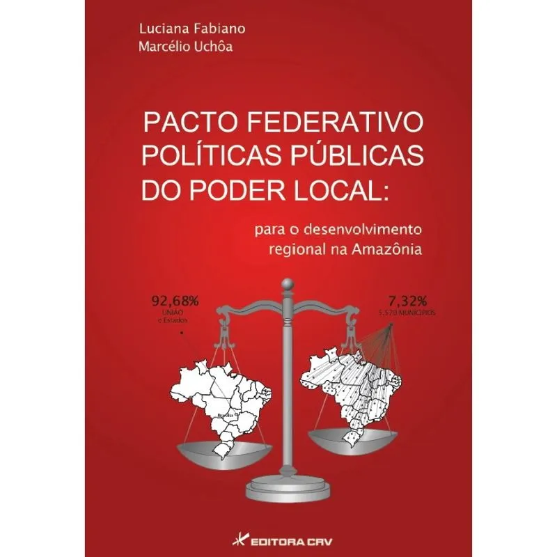 Livro - Pacto federativo políticas públicas do poder local: para o desenvolvimento regional na amazônia
