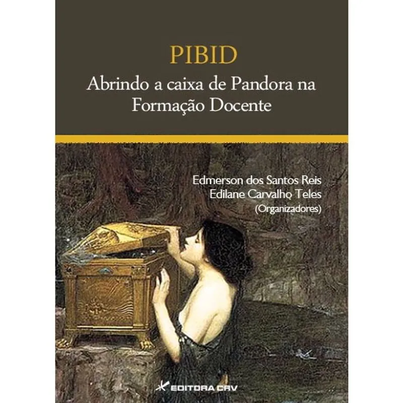 Livro - Pibid: abrindo a caixa de pandora na formação docente
