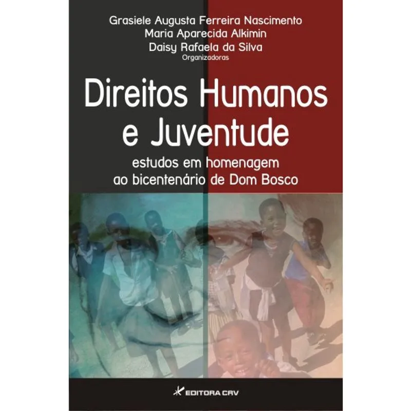 Livro - Direitos humanos e juventude: estudos em homenagem ao bicentenário de dom bosco