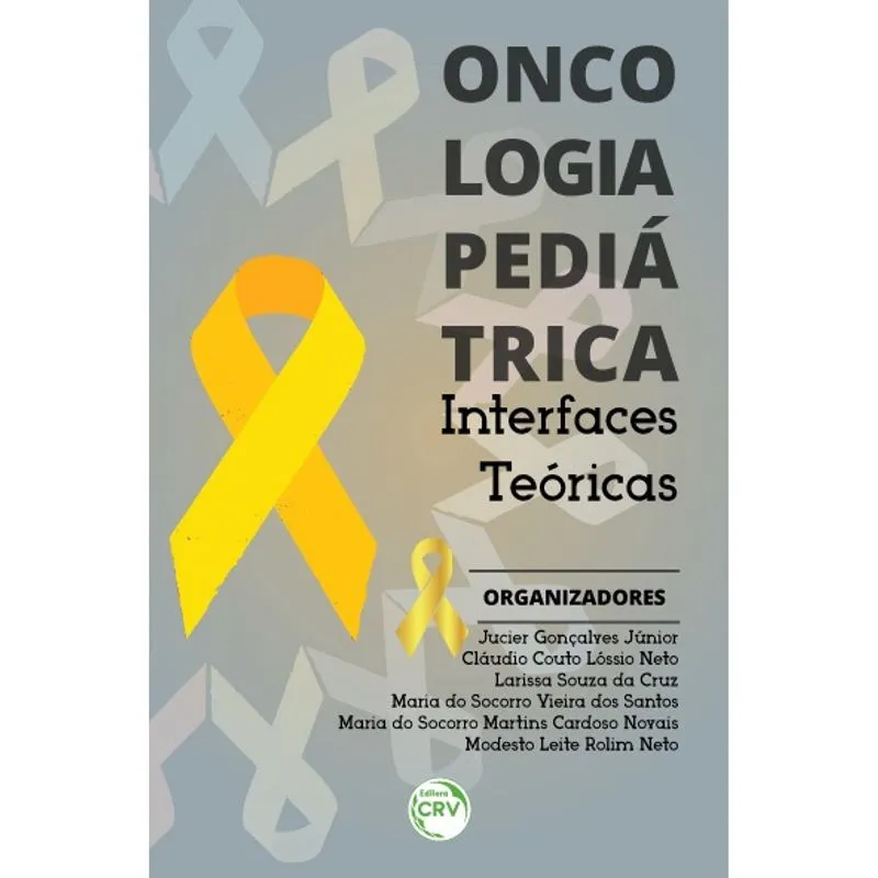Livro - Oncologia pediátrica: interfaces teóricas