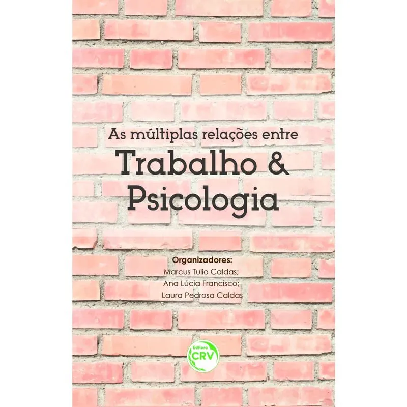 Livro - As múltiplas relações entre trabalho e psicologia