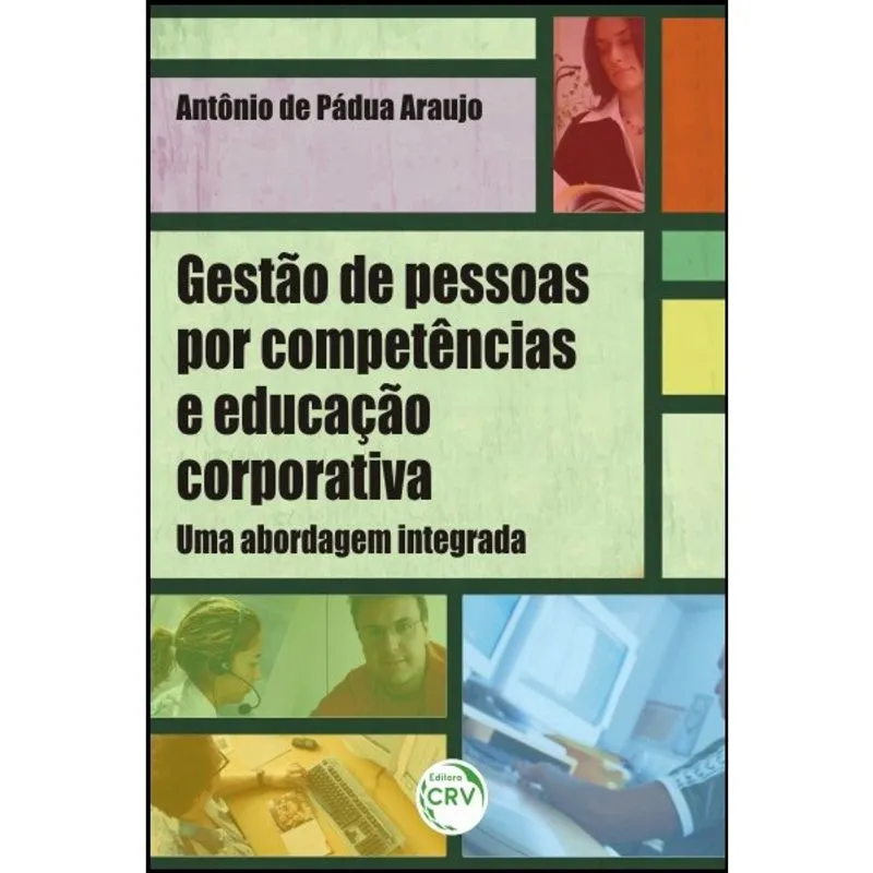Livro - Gestão de pessoas por competências e educação corporativa: uma abordagem integrada
