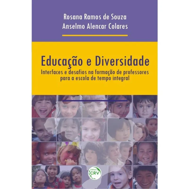 Livro - Educação e diversidade: interfaces e desafios na formação de professores para a escola de tempo integral