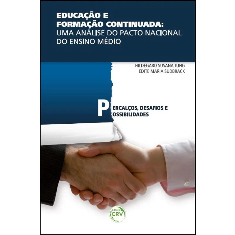 Livro - Educação e formação continuada: uma análise do pacto nacional do ensino médio - percalços, desafios e possibilidades