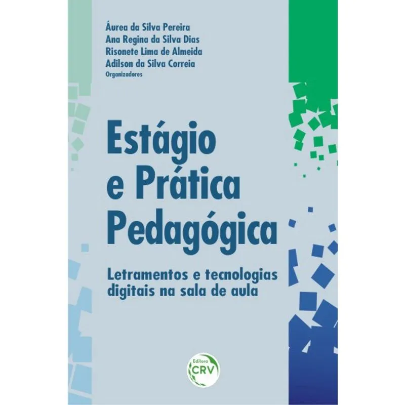 Livro - Estágio e prática pedagógica: letramentos e tecnologias digitais na sala de aula
