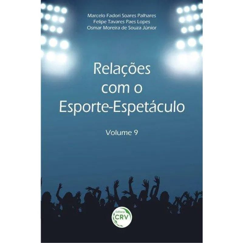 RELAçõES com O ESPORTE-ESPETáCULO