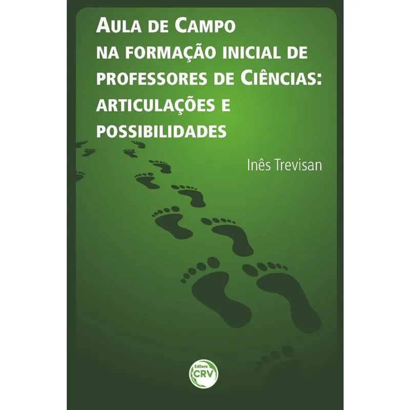 Livro - Aula de campo na formação inicial de professores de ciências: articulações e possibilidades