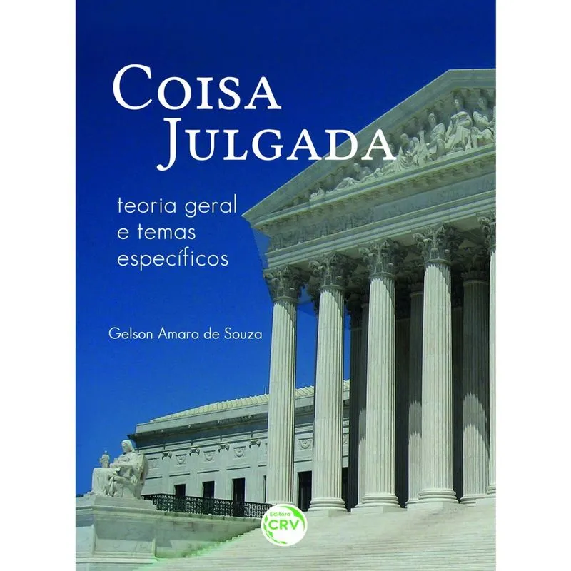 Livro - Coisa julgada teoria geral e temas específicos