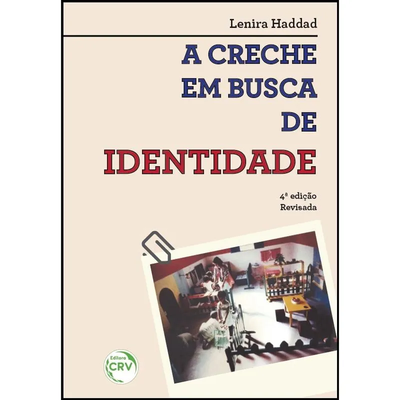 Livro - A creche em busca de identidade