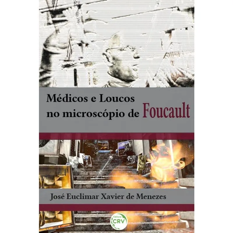 Livro - Médicos e loucos no microscópio de foucault