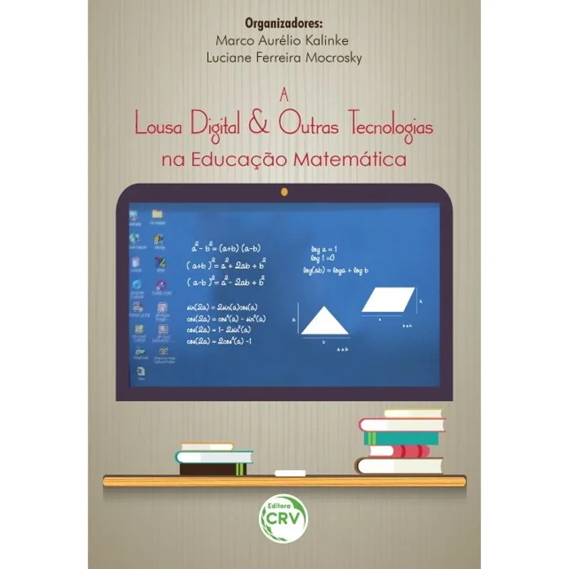 Livro - A lousa digital e outras tecnologias na educação matemática