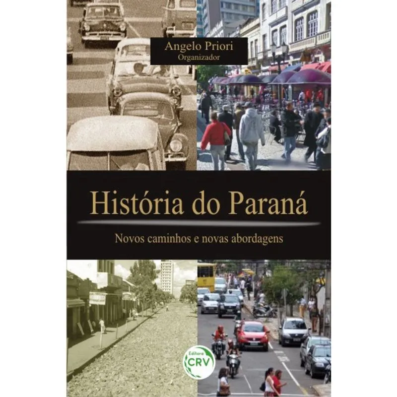 Livro - História do paraná: novos caminhos e novas abordagens