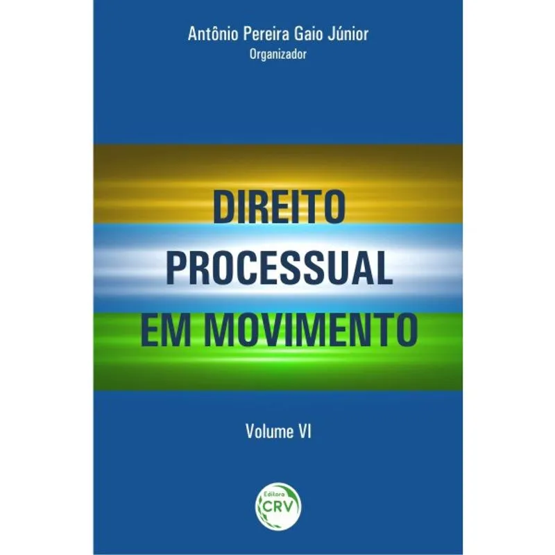 Livro - Direito processual em movimento vol. Vi