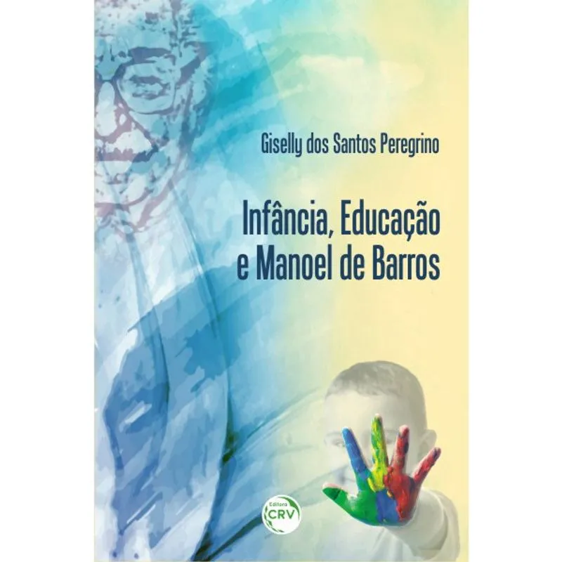 Livro - Infância, educação e manoel de barros
