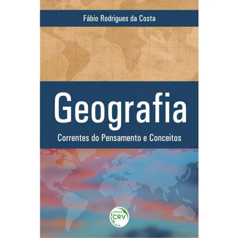 Livro - Geografia: corrente do pensamento e conceitos