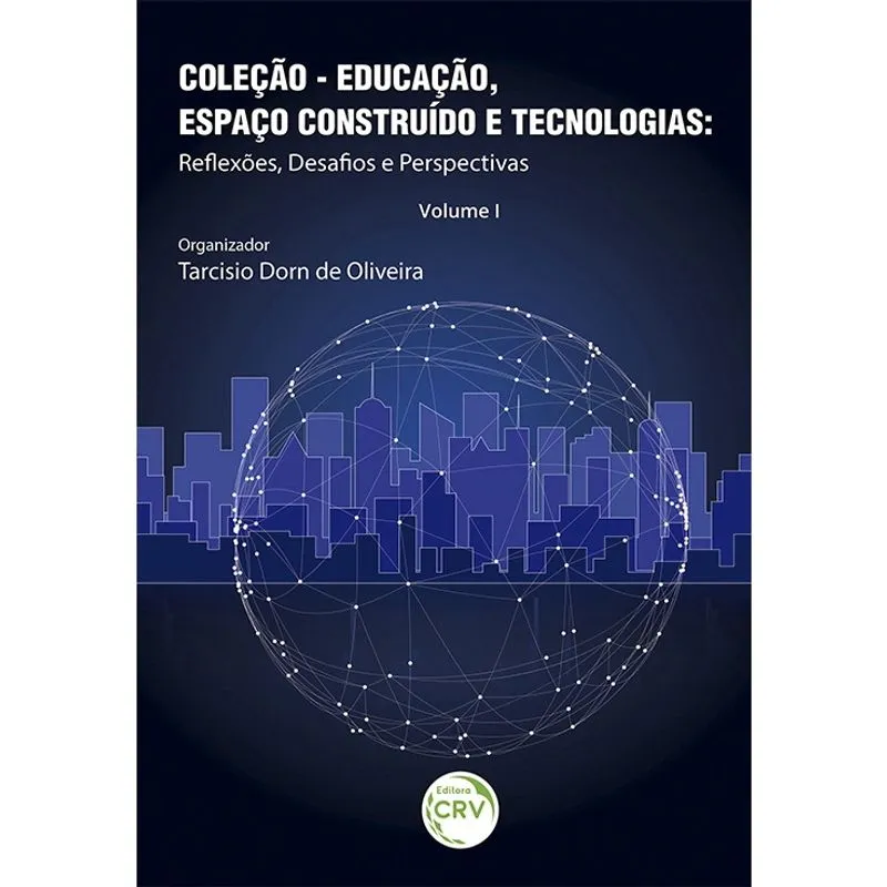 Livro - Educação, espaço construído e tecnologias: reflexões, desafios e perspectivas
